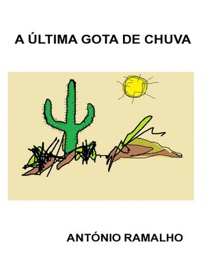 cover image of A ÚLTIMA GOTA DE CHUVA